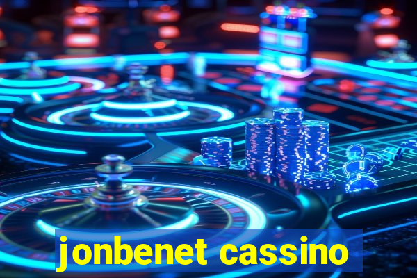 jonbenet cassino